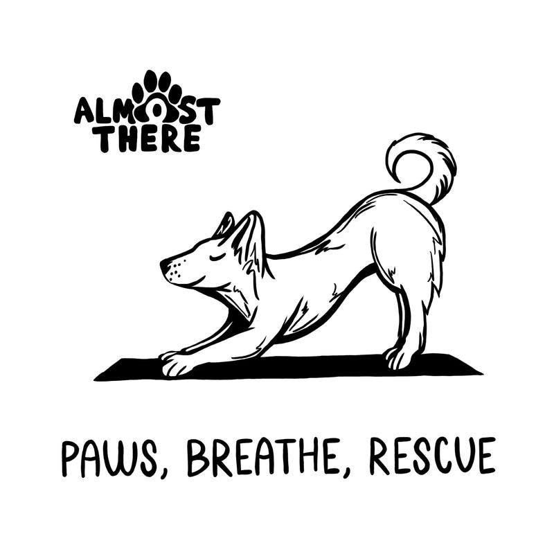 Paws, Breathe, Rescue 